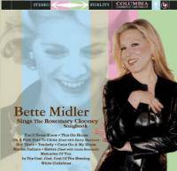 Bette Midler : Bette Midler Sings the Rosemary Clooney Songbook